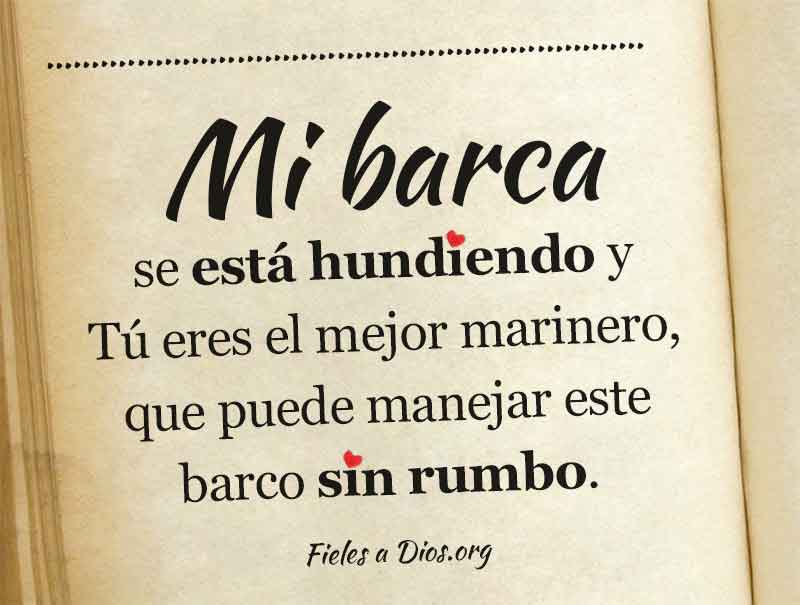 Mi barca se esta hundiendo y Tu eres el mejor marinero